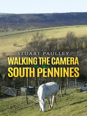 cover image of Walking the Camera in the South Pennines
